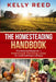 The Homesteading Handbook: The Essential Beginner's Homestead Planning Guide for a Self-Sufficient Lifestyle by Kelly Reed