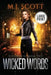 Wicked Words Large Print Edition by M. J. Scott
