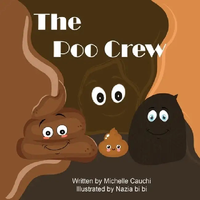 The Poo Crew by Nazia Bi Bi