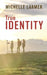 True Identity by Michelle Larmer