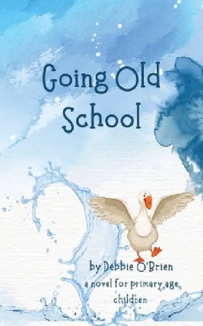 Going Old School by Debbie O'Brien