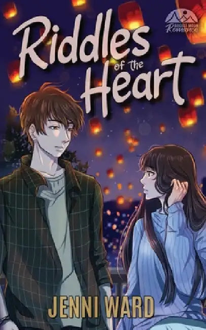 Riddles of the Heart: A Sweet August Moon Romance by Jenni Ward
