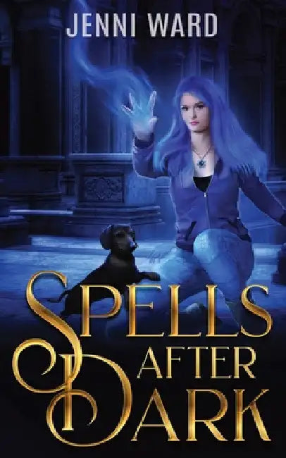 Spells After Dark by Jenni Ward