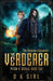 The Verderer - Pitch & Sickle Book Two by D. K. Girl