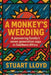 A Monkey's Wedding: A Pioneering Family's Seven-generation Saga in Southern Africa. by Stuart Lloyd