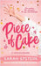 Piece of Cake by Epstein, Sarah