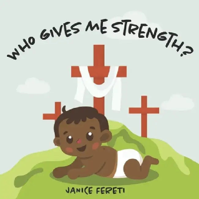 Who Gives Me Strength? by Talia Valderrama