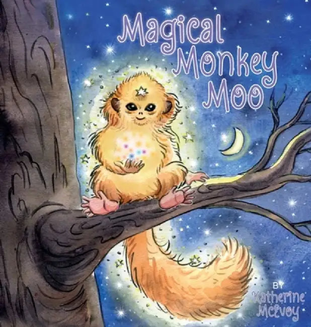 Magical Monkey Moo by Katherine McEvoy