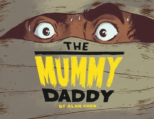 The Mummy Daddy by Alan Chen