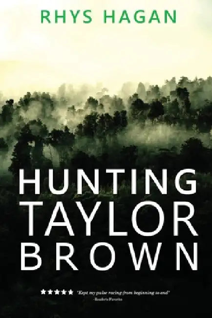 Hunting Taylor Brown by Rhys Hagan