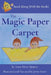 The Magic Paper Carpet by Anne-Marie Sjogren