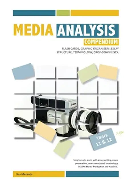 Media Analysis Study Compendium by Lisa J. Merante