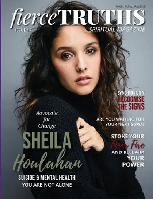 Fierce Truths Magazine - Issue 17 by Fierce Truths Magazine