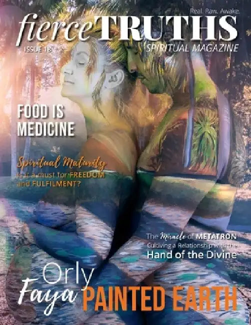 Fierce Truths Magazine - Issue 18 by Fierce Truths Magazine