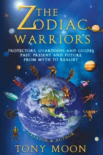 The Zodiac Warriors by Tony Moon