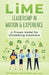 LiME: Leadership in Motion & Experience: A Proven Model for Unleashing Greatness by Ephraim Osaghae