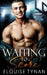 Waiting To Score by Elouise Tynan