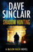 Shadow Hunting: A Mason Nash Novel by Dave Sinclair