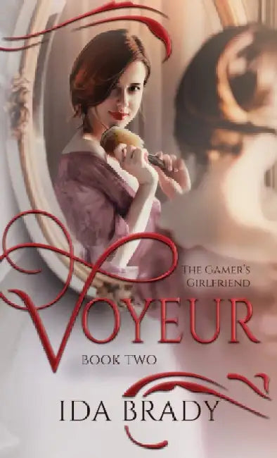 Voyeur by Ida Brady