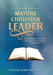 A Mature Christian Leader by James McClurg