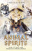 Animal Spirits: How to Find Your Shamanic Power Animal by Theo Lalvani