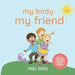 My Body, My Friend by Paula Jewell