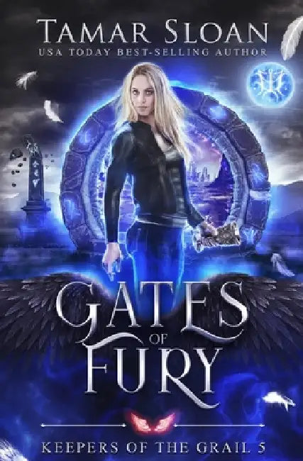 Gates of Fury: A New Adult Paranormal Romance by Tamar Sloan