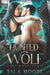 Hunted Wolf: A Forever Mates Novella by Tala Moore