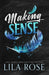 Making Sense by Lila Rose