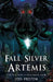 Fall Silver Artemis by Joel Adam Preston