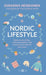 Nordic Lifestyle: Embrace Slow Living, Cultivate Happiness and Know When to Take Off Your Shoes by Susanna Heiskanen