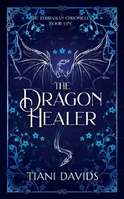 The Dragon Healer by Tiani Davids