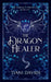 The Dragon Healer by Tiani Davids