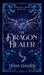 The Dragon Healer by Tiani Davids