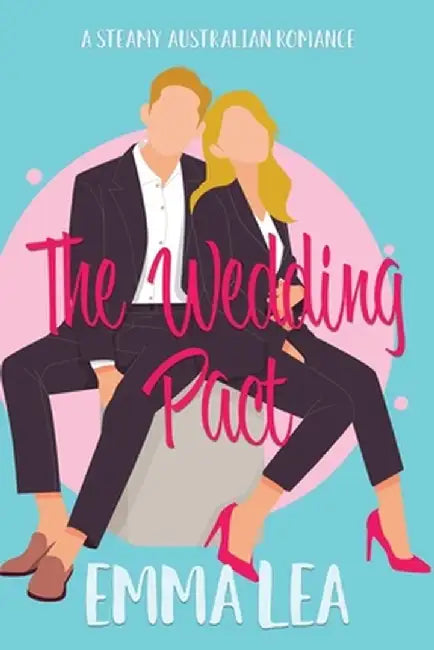 The Wedding Pact by Emma Lea