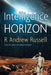 Intelligence Horizon by R. Andrew Russell