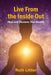 Live from the Inside Out by Ruth H. Littler