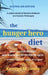 The HUNGER HERO DIET: How to Lose Weight and Break the Depression Cycle - Without Exercise, Drugs, or Surgery (Australian Edition) by Kathryn M. James