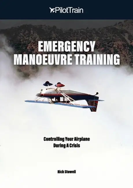 Emergency Manoeuvre Training by Rich Stowell