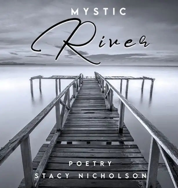 Mystic River by Stacy Nicholson