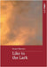 Like To The Lark by Barnes, Stuart