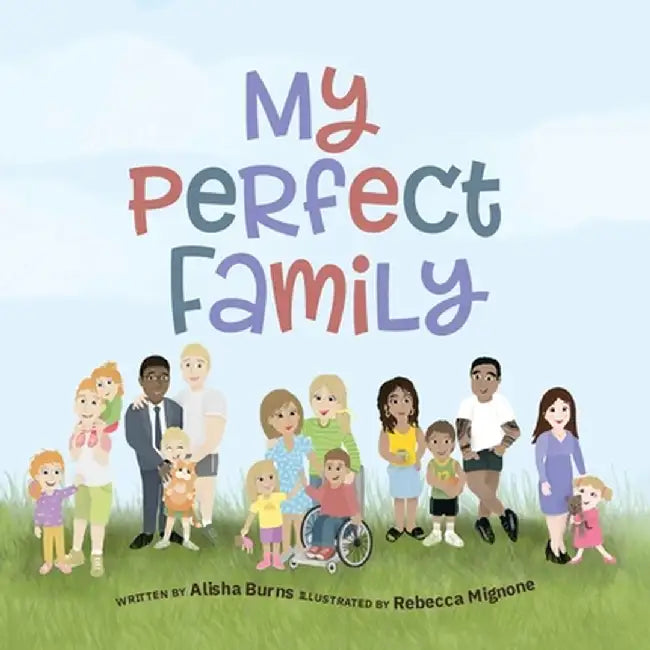 My Perfect Family by Alisha Burns