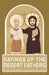 Sayings of the Desert Fathers: Translation of the coptic text by Anthony Alcock