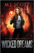 Wicked Dreams by Scott, M. J.