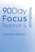 90 Day Focus Planner & Notebook: Business Edition by Katie Nicholson