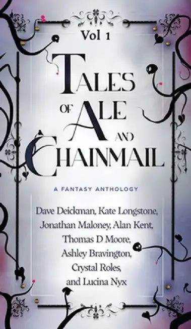 Tales of Ale and Chainmail by Renee April