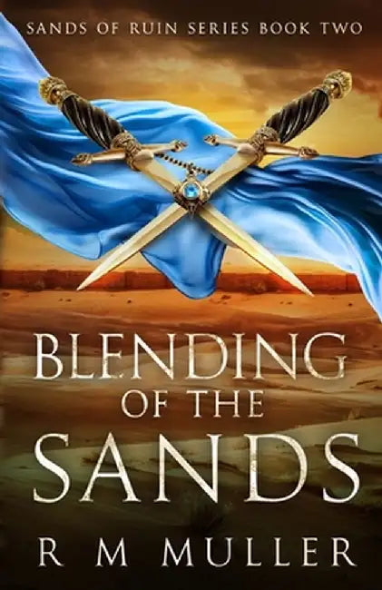 Blending of the Sands by R. M. Muller
