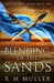 Blending of the Sands by R. M. Muller