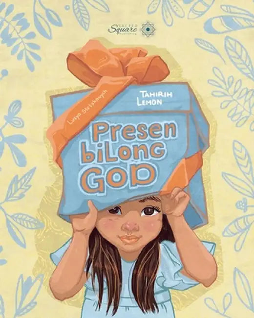 Presen bilong God by Tahirih Lemon