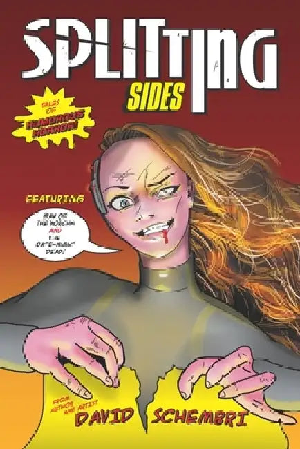 Splitting Sides: Tales of Humorous Horror by David Schembri